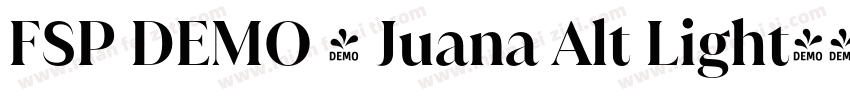 FSP DEMO - Juana Alt Light字体转换